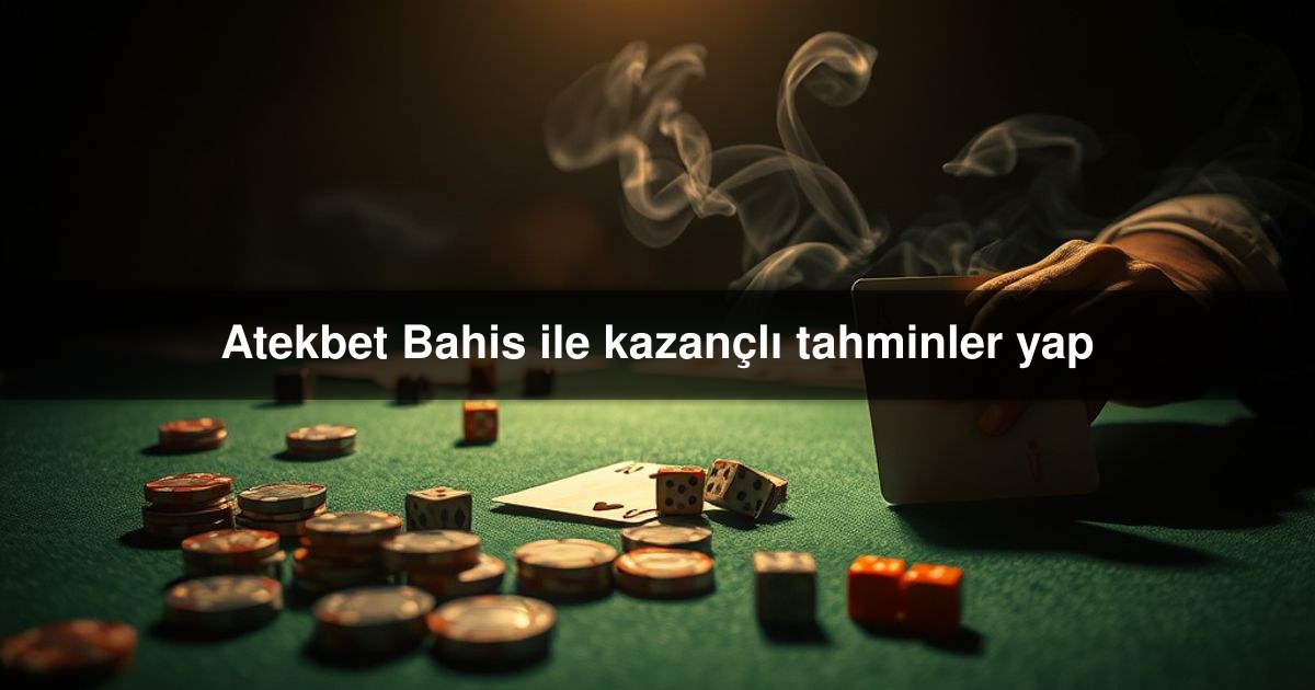 Atekbet Bahis