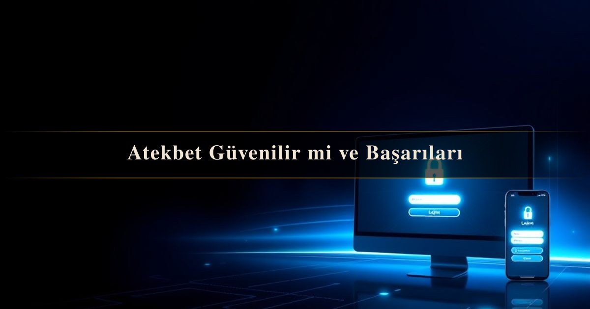 Atekbet Güvenilir